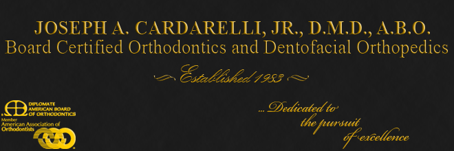 Joseph A. Cardarelli, Jr., D.M.D., A.B.O. - Board Certified Orthodontics and Dentofacial Orthopedics